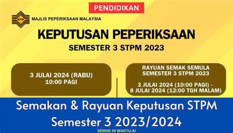Semakan Keputusan Peperiksaan Semester 3 STPM 2023 Online.
